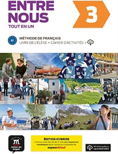 Entre Nous 3 – Edition Hybride – Tout En Un + Audio Mp3. B1 - Difusion Centro De Publicacion Y Publicaciones De Idiomas, S.l. - Paperback / Softback