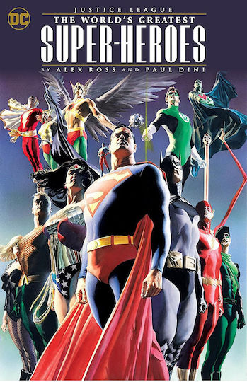 Justice League The World S Greatest Superheroes By Alex Ross Paul Dini New, și