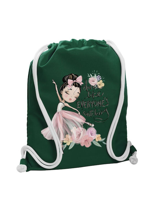 Dance Like Everyone's Watching Drawstring Backpack Gymbag Bottle Green Pocket 40x48cm & Thick White Cords