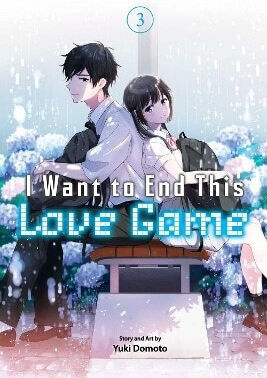 I Want To End This Love Game Vol 3 Yuki Domoto Subs Of Shogakukan Inc I Want To End This Love Game Vol 3 Yuki Domoto Subs Of Shogakukan Inc