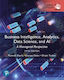 Business Intelligence, Analytics, Data Science, And Ai, Global Edition Efraim Turban Pearson Education Limited