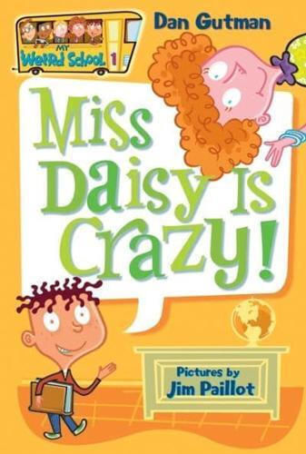 Miss Daisy Is Crazy (my Weird School 1 Miss Daisy Is Crazy (my Weird School 1