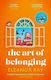 The Art Of Belonging The Heartwarming New Novel From The Author Of Everything Is Beautiful Eleanor Ray 1210