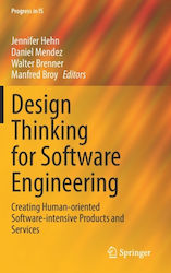 Design Thinking For Software Engineering