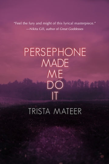 Persephone Made Me Do It Central Avenue Publishing