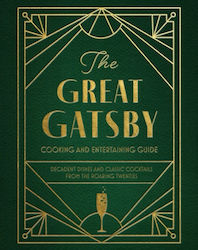 Great Gatsby Cooking And Entertaining Guide