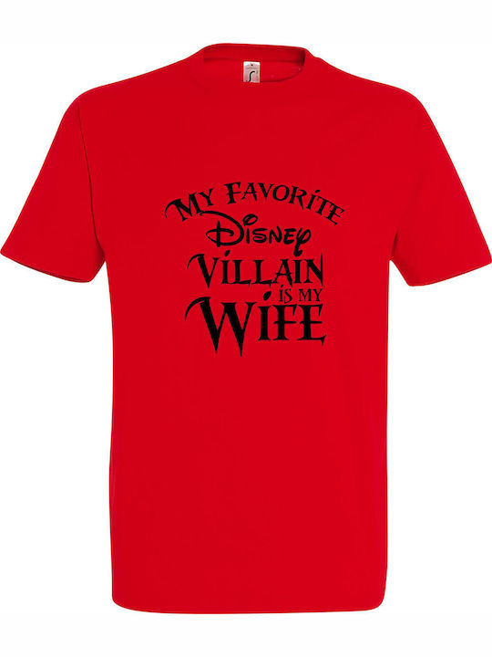 My Favorite Disney Villain Is My Wife T-shirt Red Cotton