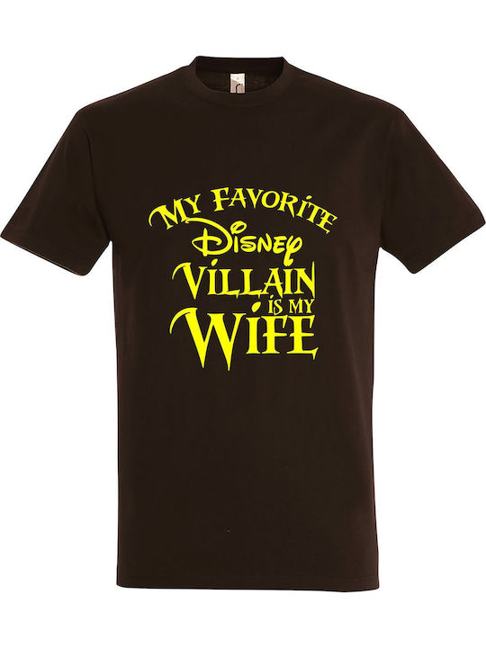 My Favorite Disney Villain Is My Wife T-shirt Brown Cotton