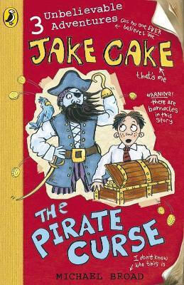 Jake Cake: Der Piratenfluch Michael Broad Puffin