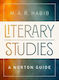 Literary Studies: A Norton Guide M.a.r. Habib Ww Norton & Co 0124