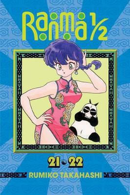Ranma 1/2 (2-in-1 Edition), Vol. 11: Includes Volumes 21 & 22 Rumiko Takahashi Viz Media, Subs. Of Shogakukan Inc 1203