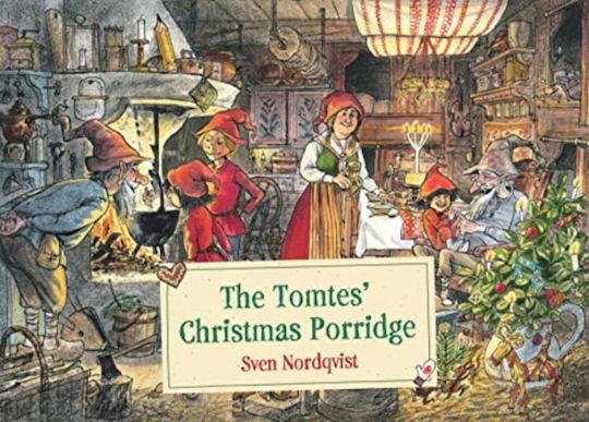 Tomtes' Christmas Porridge - Floris Books - Hardback