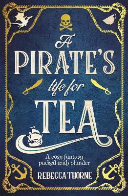A Pirate's Life for Tea A Pirate's Life for Tea