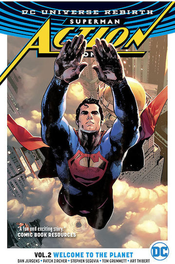 Superman: Action Comics (rebirth) Vol 02 Welcome To The Planet Tp