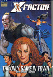 X-Factor Bd. 5 Das einzige Spiel in der Stadt Hardcover