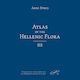 Atlas der Hellenischen Flora, Band III