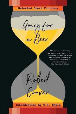Mergând la o bere: Povestiri selectate Robert Coover Ww Norton & Co