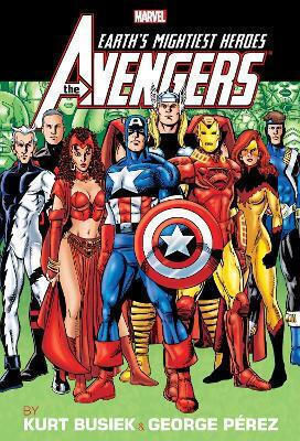 Avengers By Busiek Perez Omnibus Vol 2 New Printing Kurt Busiek Avengers By Busiek Perez Omnibus Vol 2 New Printing Kurt Busiek