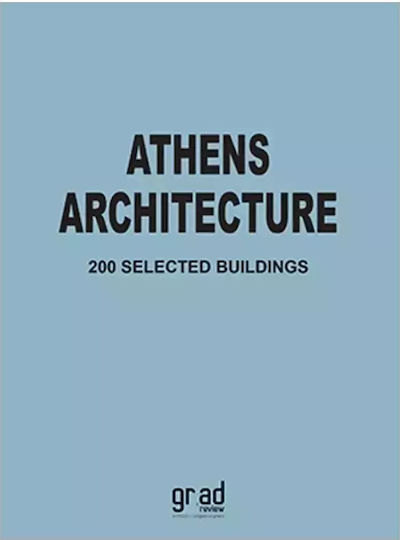 Athens Architecture 200 Selected Buildings