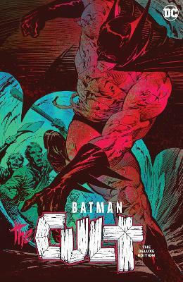 Batman: The Cult Batman: The Cult