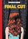 Charles Burns Final Cut, Vol. 8