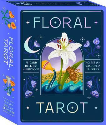 Floral Tarot Access The Wisdom Of Flowers