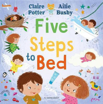 Five Steps To Bed A Choosing Book For A Calm And Positive Bedtime Routine Claire Potter Bloomsbury Education 1029