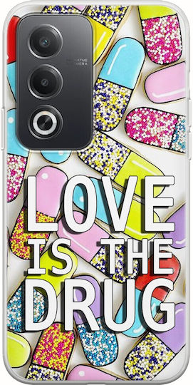 Love Is Drug Oppo A80 5g Flexible Tpu Διάφανη Σιλικόνη