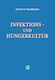 Infektions Und Hungerkultur