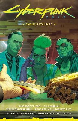 Cyberpunk 2077 Omnibus Volume 1 Miguel Valderrama U.s Том. 328