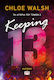 Τα Αγόρια του Τόμεν, 2: Keeping 13 - Κατοχή