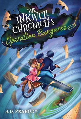 The Inkwell Chronicles: Operation Bungaree, Book 3 J. D. Peabody Center Street 1112