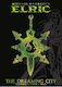 Michael Moorcock S Elric Vol 4 The Dreaming City Deluxe, Dreaming City Deluxe Edition