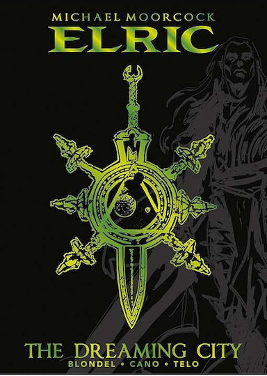 Michael Moorcock S Elric Vol 4 The Dreaming City Deluxe, Том. 4 Dreaming City Deluxe Edition Michael Moorcock S Elric Vol 4 The Dreaming City Deluxe, Том. 4 Dreaming City Deluxe Edition