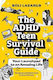 The Adhd Teen Survival Guide: Your Launchpad To An Amazing Life Soli Lazarus Jessica Kingsley Publishers