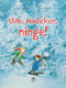 Uite, Madicken, Ninge! De Astrid Lindgren, Ilustratii De Ilon Wikland