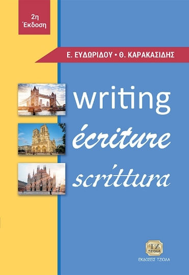 Writing Écriture Scrittura Writing Écriture Scrittura