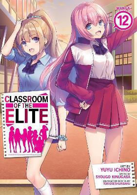 Classroom Of The Elite Vol 12 Syougo Kinugasa Llc