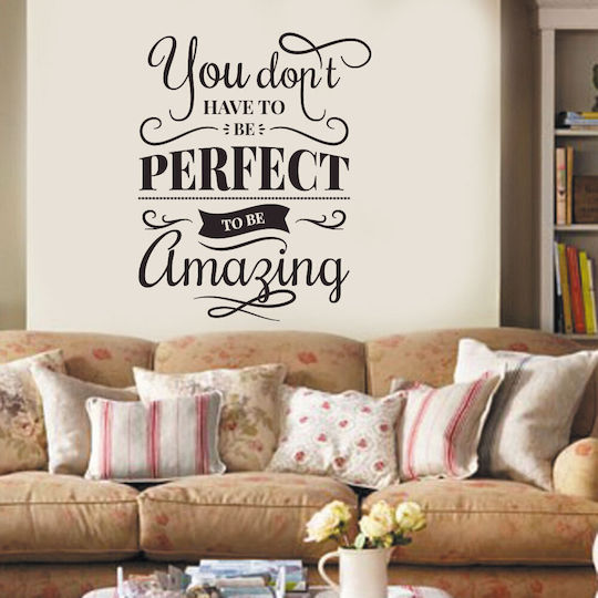 Διακοσμητικό Αυτοκόλλητο Τοίχου You Don't Have To Be Perfect 1τμχ 60x75εκ. Orafol