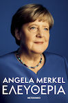 Angela Merkel: Ελευθερία