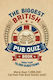 The Biggest British Pub Quiz Book Over 10,000 Questions Carlton 1006