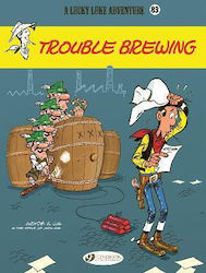 Lucky Luke Vol 83 Trouble Brewing Jul Том. 83
