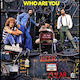 Who Who Are You 1 Vinyl