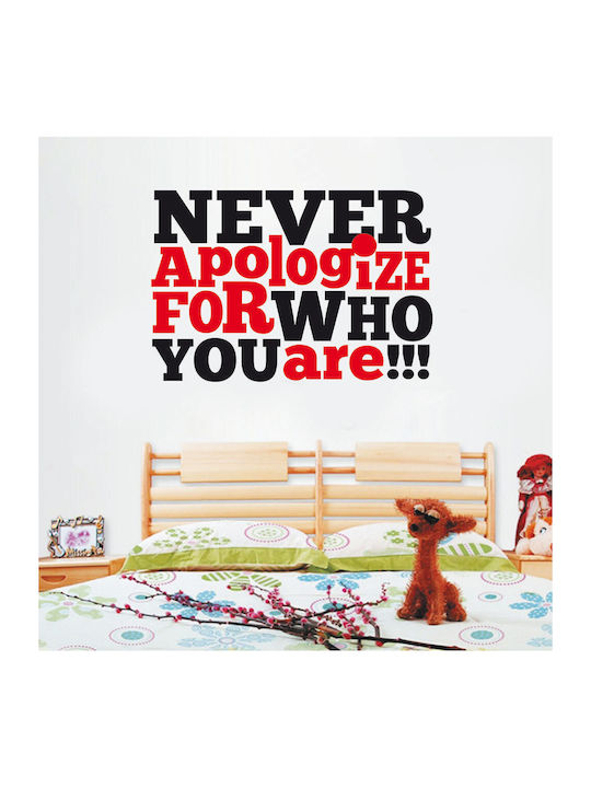 Αυτοκόλλητο Τοίχου Never Apologize 80cm X 55cm