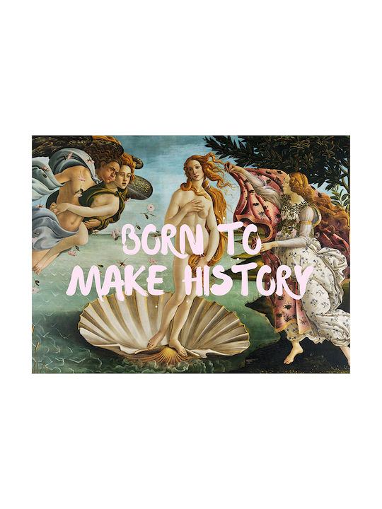 Quote Poster Born To Make History Pq122 21cm X 30cm