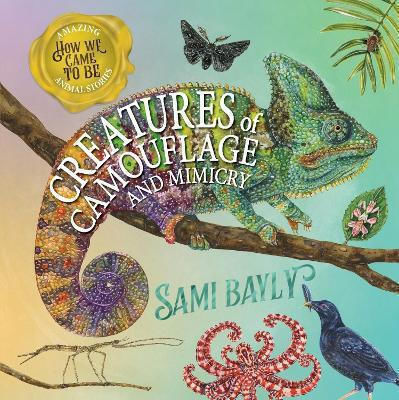 How We Came To Be Creatures Of Camouflage And Mimicry Sami Bayly 0927