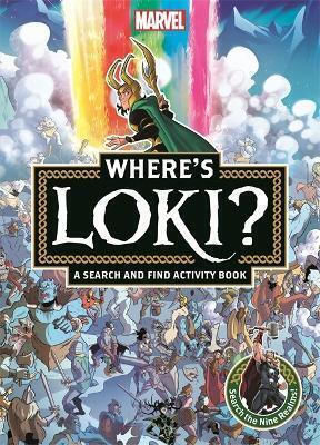Where's Loki A Marvel Search And Find Book Marvel Entertainment International Ltd