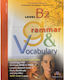 Grammar Vocabulary Student's Book Level B2