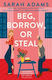 Beg Borrow Or Steal