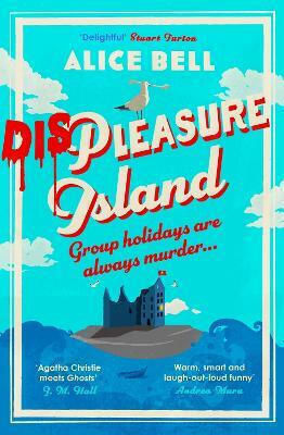Insel des Missvergnügens: Der Fesselnde Cosy-Krimi für 2025 'Agatha Christie trifft Geister' J M Hall Alice Bell Corvus